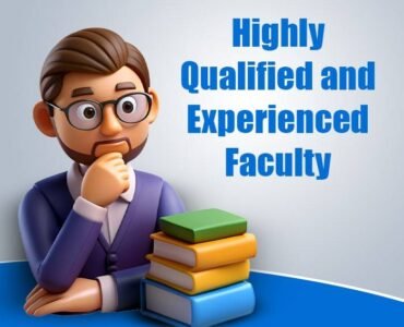 Highly Qualified and experienced faculty
